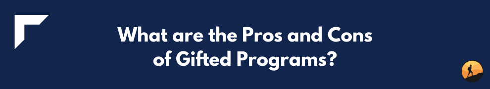 pros of gifted and talented programs