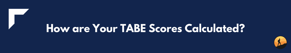 Average TABE Test Scores: What Do Your Scores Mean? | Conquer Your Exam